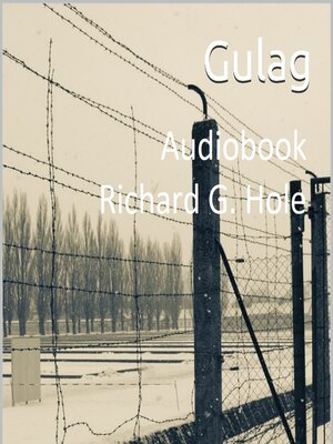 cover image of Gulag. Ein Roman aus dem Zweiten Weltkrieg